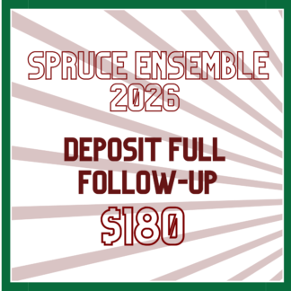 Spruce Ensemble FULL FOLLOW-UP